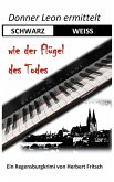 Donner Leon ermittelt: SCHWARZ-WEISS wie der Flügel des Todes (eBook, ePUB)