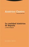 La realidad histórica de España y otros ensayos (eBook, ePUB)