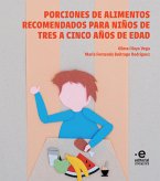 Porciones de alimentos recomendados para niños de tres a cinco años de edad (eBook, ePUB)