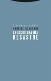 La escritura del desastre (eBook, ePUB)