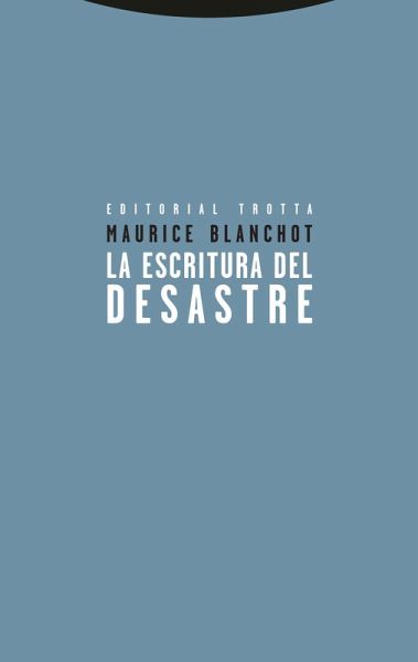 La escritura del desastre (eBook, ePUB)