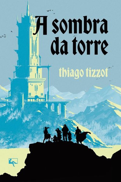 A Sombra da Torre (eBook, ePUB)