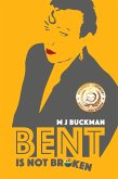 Bent Is Not Broken (eBook, ePUB) Bent Is Not Broken (eBook, ePUB)