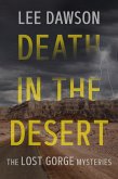 Death in the Desert (The Lost Gorge Mysteries, #1) (eBook, ePUB)