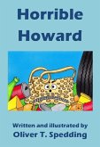 Horrible Howard (Children's Picture Books, #5) (eBook, ePUB)