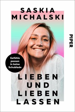 Lieben und lieben lassen (eBook, ePUB) - Michalski, Saskia