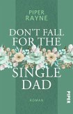 Don't Fall for the Single Dad (eBook, ePUB)