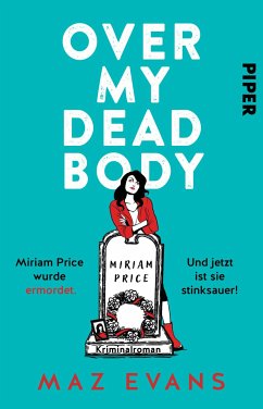 Over My Dead Body (eBook, ePUB) - Evans, Maz