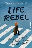Life Rebel (eBook, ePUB) Life Rebel (eBook, ePUB)