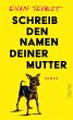 Schreib den Namen deiner Mutter (eBook,... - Bild 1
