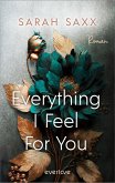 Everything I Feel For You / Mighty Bastards Bd.2 (eBook, ePUB)