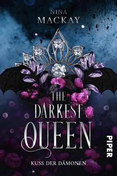 Kuss der Dämonen / Darkest Queen Bd.1 (eBook, ePUB) - Mackay, Nina