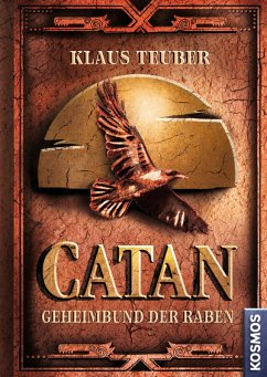 Geheimbund der Raben / CATAN Bd.2 (eBook, ePUB) - Teuber, Klaus