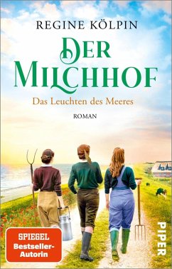 Das Leuchten des Meeres / Der Milchhof Bd.3 (eBook, ePUB) - Kölpin, Regine