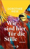 Wir sind hier für die Stille (eBook, ePUB)