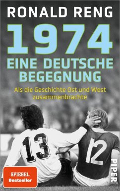 1974 - Eine deutsche Begegnung (eBook, ePUB) - Reng, Ronald
