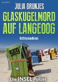 Glaskugelmord auf Langeoog. Ostfrieslandkrimi (eBook, ePUB)