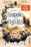 Die Ewige Nacht / Night of Shadows and Flames Bd.2 (eBook, ePUB)