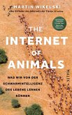 The Internet of Animals: Was wir von der Schwarmintelligenz des Lebens lernen können (eBook, ePUB)