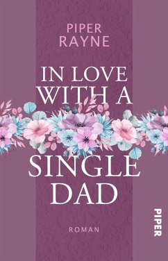 In Love with a Single Dad (eBook, ePUB) - Rayne, Piper