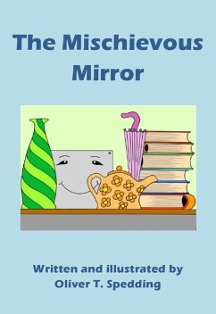 Cover The Mischievous Mirror (Children's Picture Books, #26) (eBook, ePUB)
