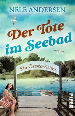 Der Tote im Seebad (eBook, ePUB) - Andersen, Nele