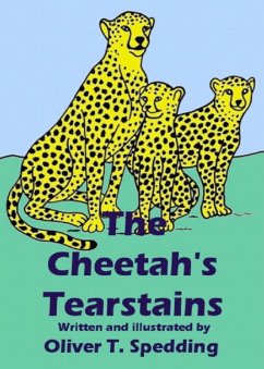 Cover The Cheetah's Tearstains (Children's Picture Books, #23) (eBook, ePUB)