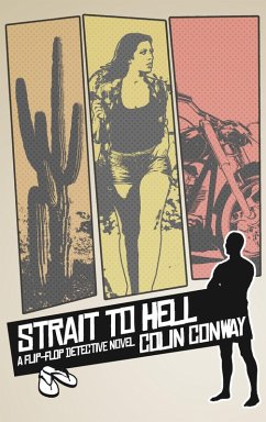 Strait to Hell (The Flip-Flop Detective, #2) (eBook, ePUB) - Conway, Colin