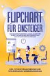 Flipchart für Einsteiger: Von der... - Bild 1