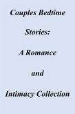 Couples Bedtime Stories: A Romance and Intimacy Collection (eBook, ePUB)