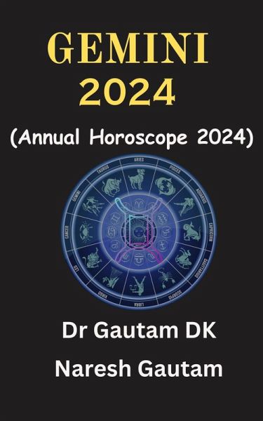 Gemini 2024 (Annual Horoscope 2024, #1) (eBook, ePUB)
