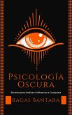 Psicología Oscura (eBook, ePUB) Psicología Oscura (eBook, ePUB)