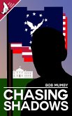 Chasing Shadows (eBook, ePUB)