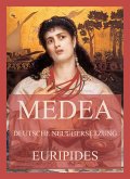 Medea (Deutsche Neuübersetzung) (eBook, ePUB)