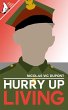 Hurry Up Living (eBook, ePUB) - Bild 1