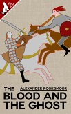 The Blood and the Ghost (eBook, ePUB) The Blood and the Ghost (eBook, ePUB)