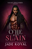 O' He Have Slain (Savage Kings Series, #6) (eBook, ePUB)