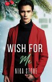 Wish For Me (Hotel D) (eBook, ePUB) Wish For Me (Hotel D) (eBook, ePUB)