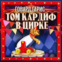 Tom Kardif v zirke (MP3-Download) - Garis, Howard R.