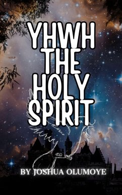 Cover Yhwh The Holy Spirit (eBook, ePUB)