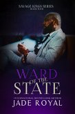 Ward of the State (Savage Kings Series, #4) (eBook, ePUB)