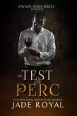 The Test of Perc (Savage Kings Series, #5) (eBook, ePUB)