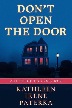 Don't Open The Door (eBook, ePUB) - Paterka, Kathleen Irene