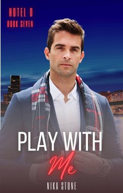 Cover Play With Me (Hotel D, #7) (eBook, ePUB)
