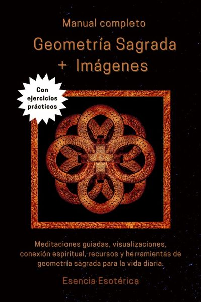 Manual completo Geometría sagrada + imágenes (eBook, ePUB)