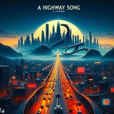 A Highway Song (eBook, ePUB)