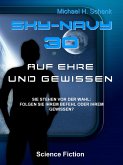 Sky-Navy 30 - "Auf Ehre und Gewissen" (eBook, ePUB)