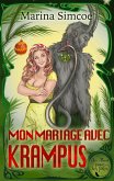Mon Mariage avec Krampus (Un Alien pour les fêtes) (eBook, ePUB)