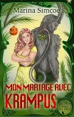 Mon Mariage avec Krampus (Un Alien pour les fêtes) (eBook, ePUB) Mon Mariage avec Krampus (Un Alien pour les fêtes) (eBook, ePUB)