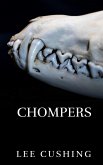 Chompers (The Carmilla Sheridan Adventures, #2) (eBook, ePUB)